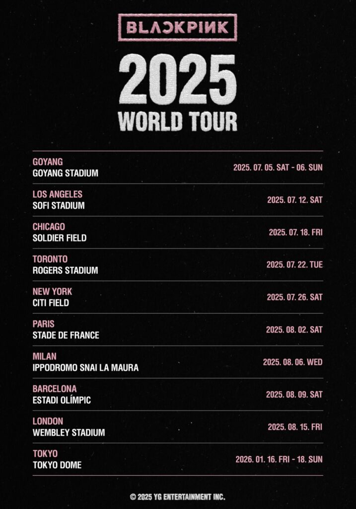 「 BLACKPINK 2025 WORLD TOUR」公演日一覧