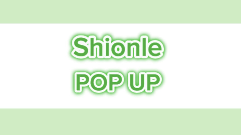 shionle pop up